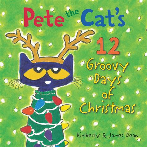 Pete the Cat's 12 Groovy Days of Christmas Hardcover Book - Only $5.84! - Freebies2Deals