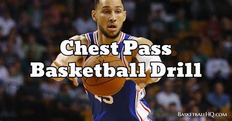 Chest Pass Basketball Drill - Basketball HQ