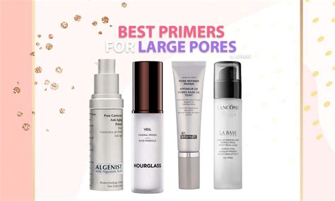 The 10 Best Primers for Large Pores of 2024 - LUXEBC