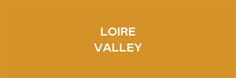 Loire Valley