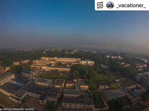 Aerial view #NiT #rourkela #odisha pic courtesy @_vacationer_ Bird's Eye view of NIT ROURKELA. # ...