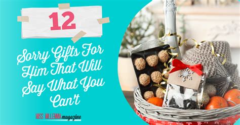 Your Guide To The Ultimate List Of 12 Sorry Gifts For Him