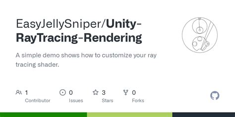 GitHub - EasyJellySniper/Unity-RayTracing-Rendering: A simple demo ...