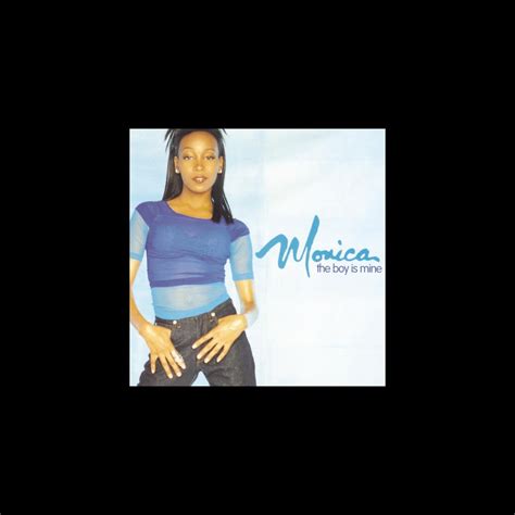 ‎The Boy Is Mine by Monica on Apple Music