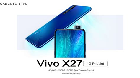 vivo X27 Full Specifications, Features & Price - GadgetStripe