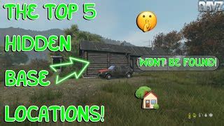 The Top 5 Hidden Base Locations On Chernarus In DayZ! | Doovi