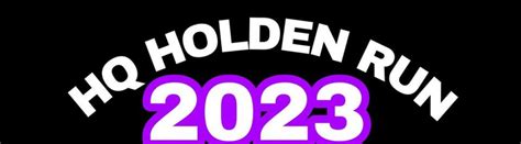 HQ Holden Run 2023 (Qld)