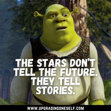 Shrek quotes (2) - Upgrading Oneself