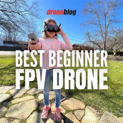 Best Beginner FPV Drone Kit – Droneblog