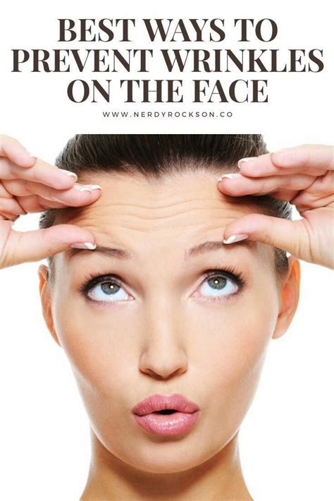 Best Ways To Prevent Wrinkles On The Face #preventwrinklescream | Face care wrinkles, Prevent ...