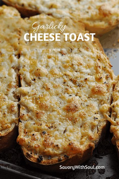 Cheese Toast Recipe (quick & easy) - Savory With Soul