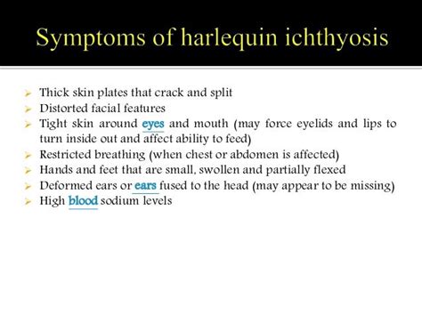 Harlequin Ichthyosis: Causes, symptoms, complications and treatment.