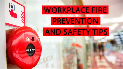 Top 12 Important Tips for Fire Safety to Prevent Industry Workplace