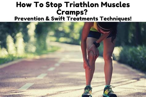 How To Stop Triathlon Muscle Cramps? Prevention & Swift Treatments Techniques! - Triathlon Budgeting