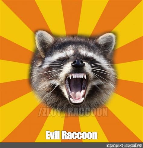 Meme: "Evil Raccoon" - All Templates - Meme-arsenal.com