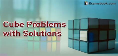 Cube Problems with Solutions for SSC and Bank Exams