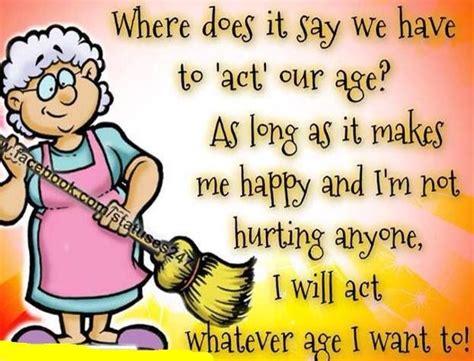 Funny Quotes About Old Age And Forgetfulness - ShortQuotes.cc