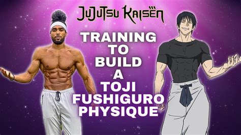 How To Get A Physique Like Toji Fushiguro | Jujutsu Kaisen Toji Workout - YouTube