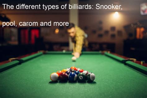 The different types of billiards: Snooker, pool, carom and more - Wild ...