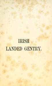 The Irish landed gentry when Cromwell came to Ireland by John O'Hart | Open Library