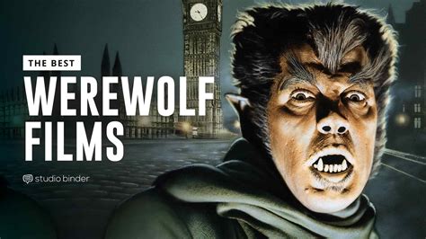 The Best Werewolf Movies You Need to Watch Right Now