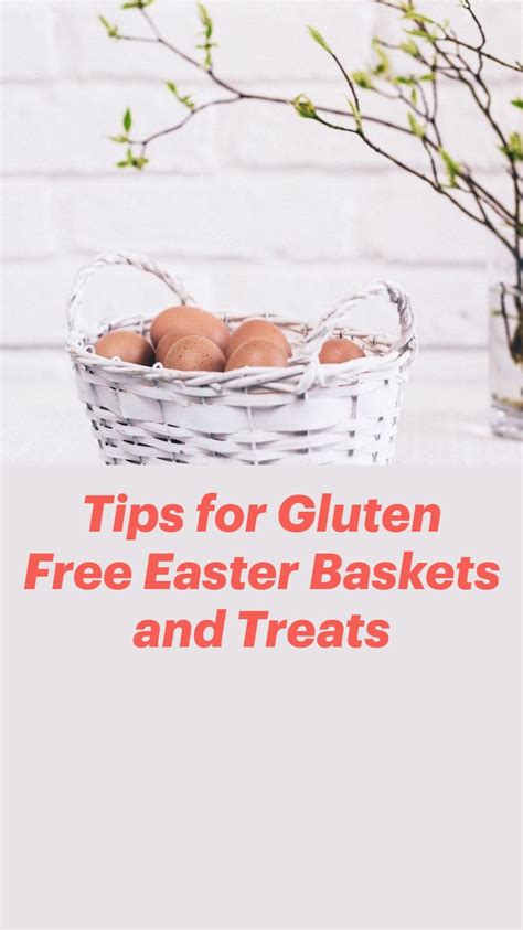 Tips for Gluten Free Easter Baskets and Treats | Gluten free easter ...