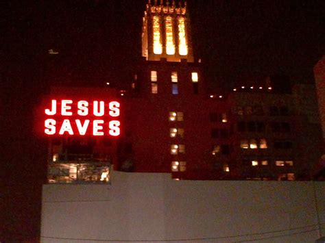 The "Jesus Saves" Signs Los Angeles,Ca