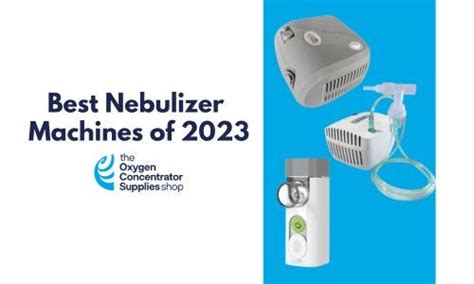 Best Nebulizer Machines of 2023 - Oxygen Concentrators Supplies