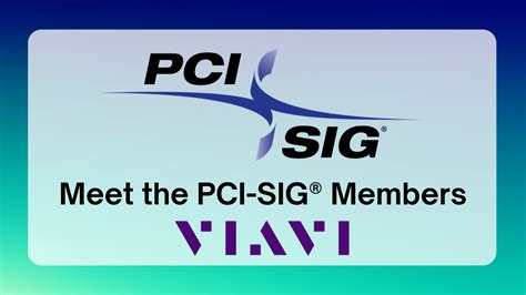 Meet the PCI-SIG® Members – VIAVI | PCI-SIG