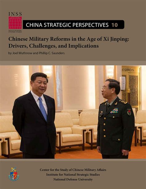 Chinese Military Reforms in the Age of Xi Jinping: Drivers, Challenges, and Implications ...