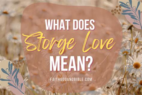 What Does Storge Love Mean?