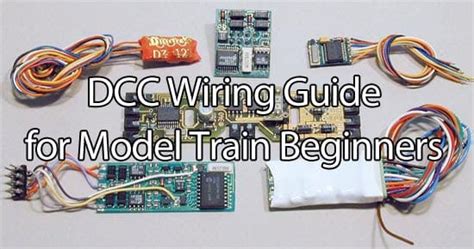 DCC Wiring for Model Train Beginners