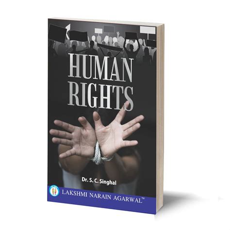 Human Rights - (TEXT BOOK)- By Dr. S.C. Singhal (for B.A Pass & Honours M.A, Civil Services ...