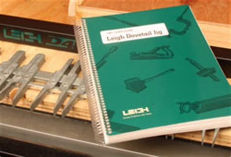 The Leigh Dovetail Jig Manual - NewWoodworker.com LLC