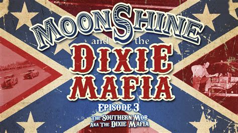 The Southern Mob, aka The Dixie Mafia