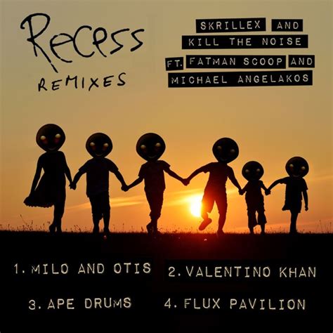 "Recess Remixes - EP" by Kill the Noise on iTunes