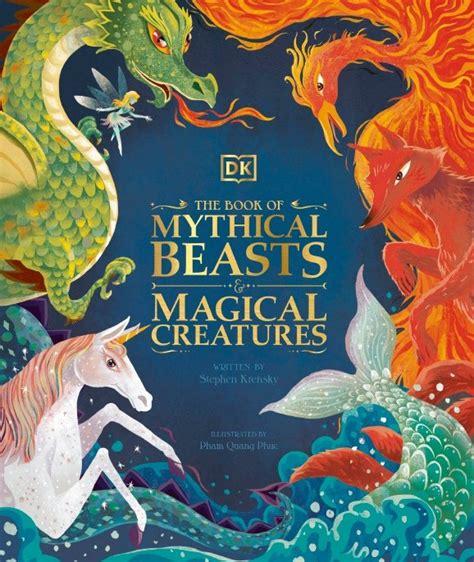 DK - The Book of Mythical Beasts and Magical Creatures - freemagazinepdf.com