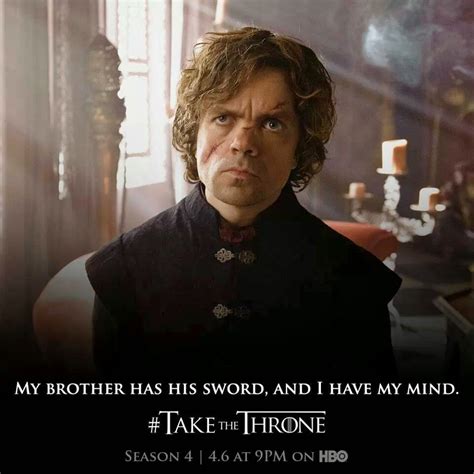 #GameOfThrones "I have My Mind" Tyrion Lannister Quote | Game Of Thrones Memes and Quotes