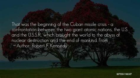 Top 2 Robert Kennedy Cuban Missile Crisis Quotes & Sayings