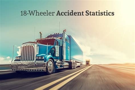 18-Wheeler Accident Statistics - The Dashner Law Firm