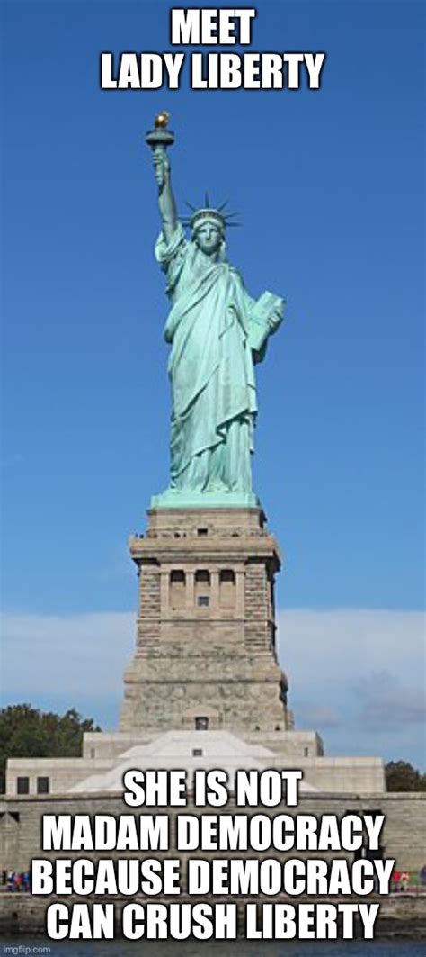 The Statue of Liberty - Imgflip