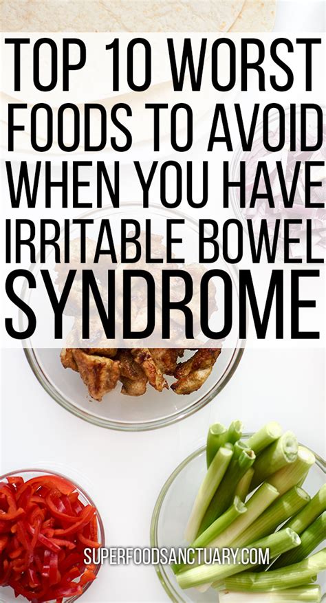 10 Foods to Avoid with IBS (Irritable Bowel Syndrome) - Superfood Sanctuary