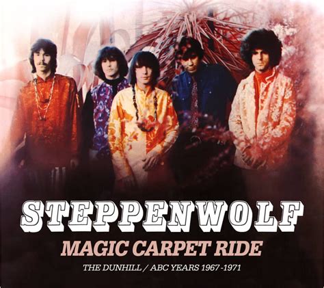 Magic Carpet Ride – The Dunhill / ABC Years 1967-1971, 8CD Box Set – Steppenwolf