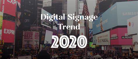 Latest Digital Signage Technology Trends | Signage Trends 2021