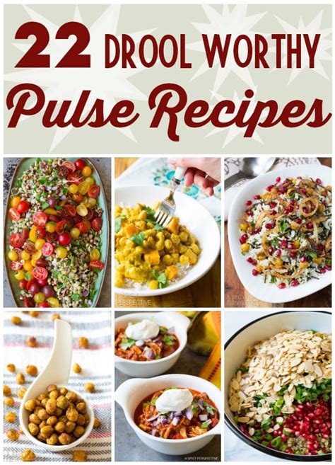 22 Drool-Worthy Pulse Recipes - A Spicy Perspective