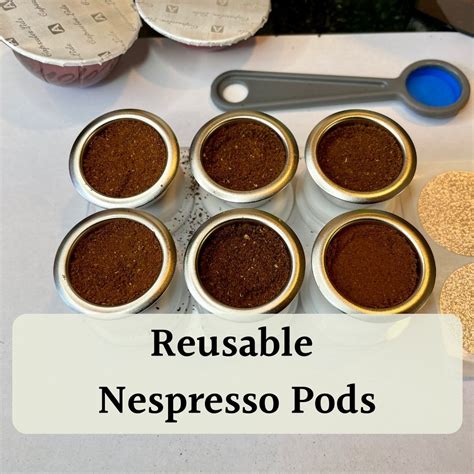 Reusable Nespresso Pods: Save The Environment (and Money)