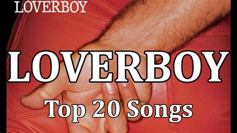 Top 10 Loverboy Songs (20 Songs) Greatest Hits (Mike Reno) - YouTube