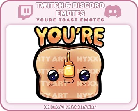 Youre Toast Emote Funny Emoji for Streamer Youtube and - Etsy