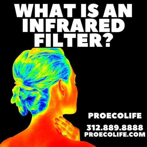 What Is An Infrared Filter? | ProEcoLife