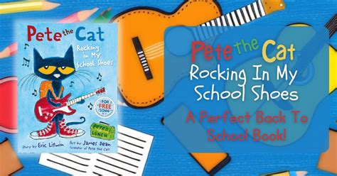 Pete the Cat: Rocking in My School Shoes A Back To School Book